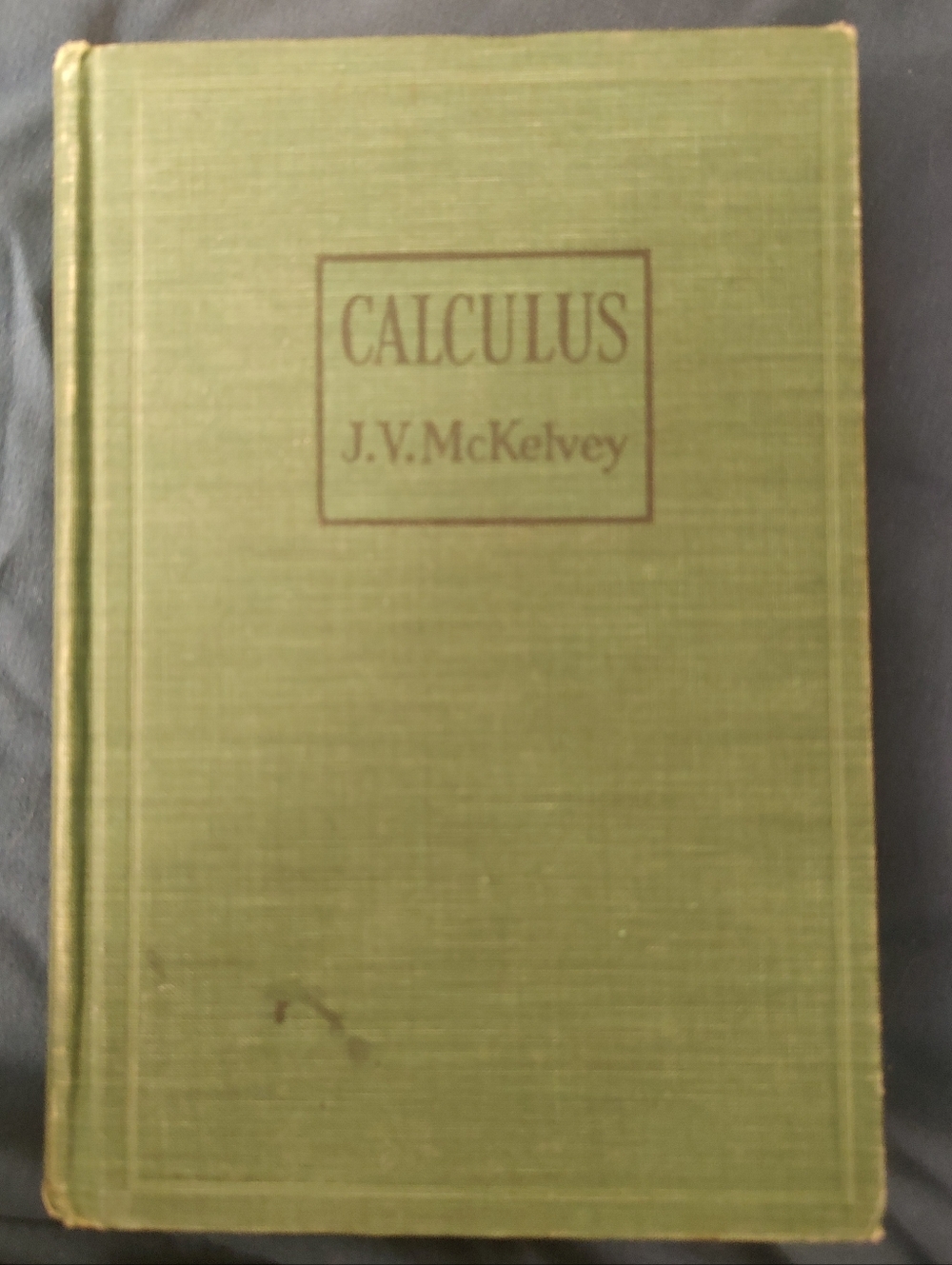 Vintage 1943 Calculus College Textbook McKelvey READ